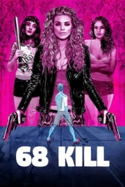 68 Kill sansürsüz izle