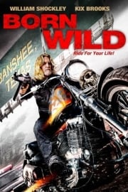 Born Wild mobil film izle