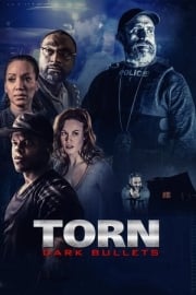 Torn: Dark Bullets yüksek kalitede izle