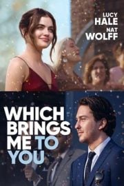 Which Brings Me to You Türkçe dublaj izle